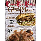 Creative Cajun Cooking Roast & Gravy Magic